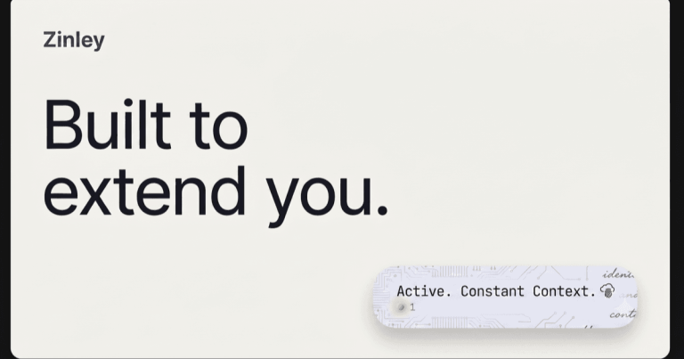 Zinley personal AI extension - built to extend you